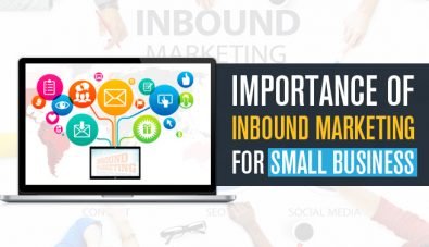 Importance of Inbound Marketing for Small Business