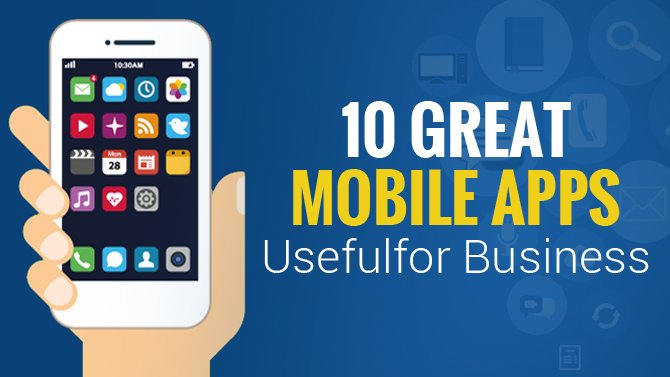 10-Great-Mobile-Apps-Useful-for-Business