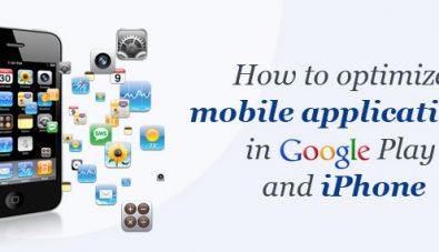 Mobile App Optimization in Google Play and iPhone Store