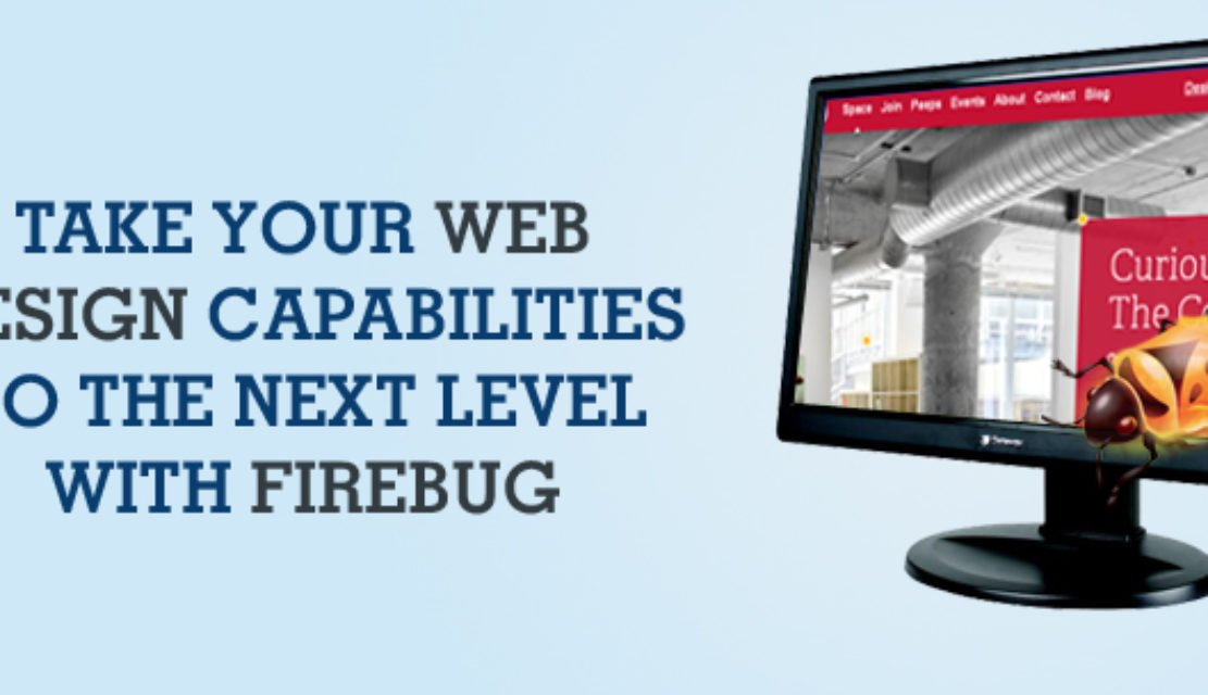 Take Your Web Design Capabilities to the Next Level with Firebug