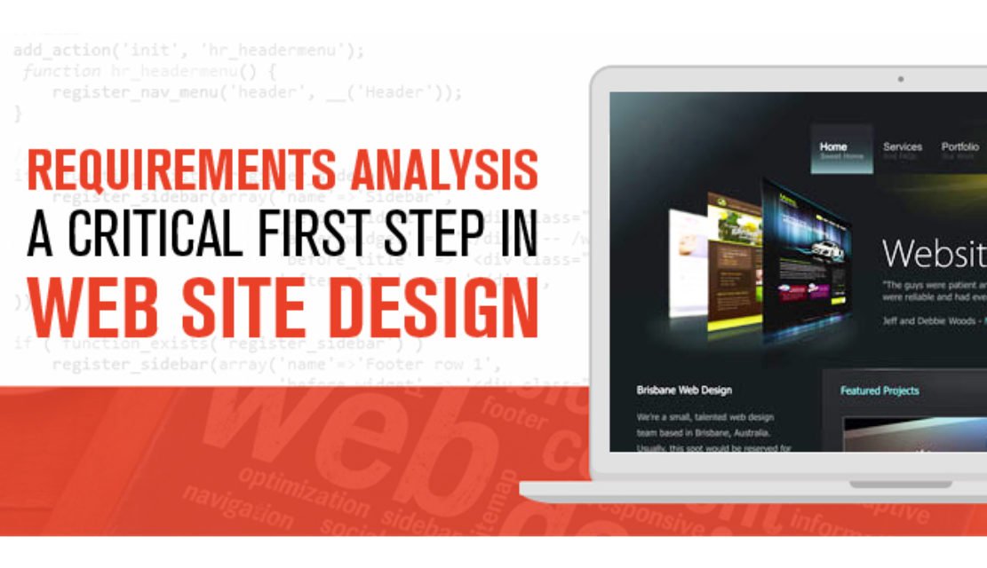 Requirements Analysis – a Critical First Step in Web Site Design