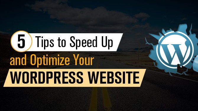 5-Tips-to-Speed-Up-and-Optimize-Your-WordPress-Website