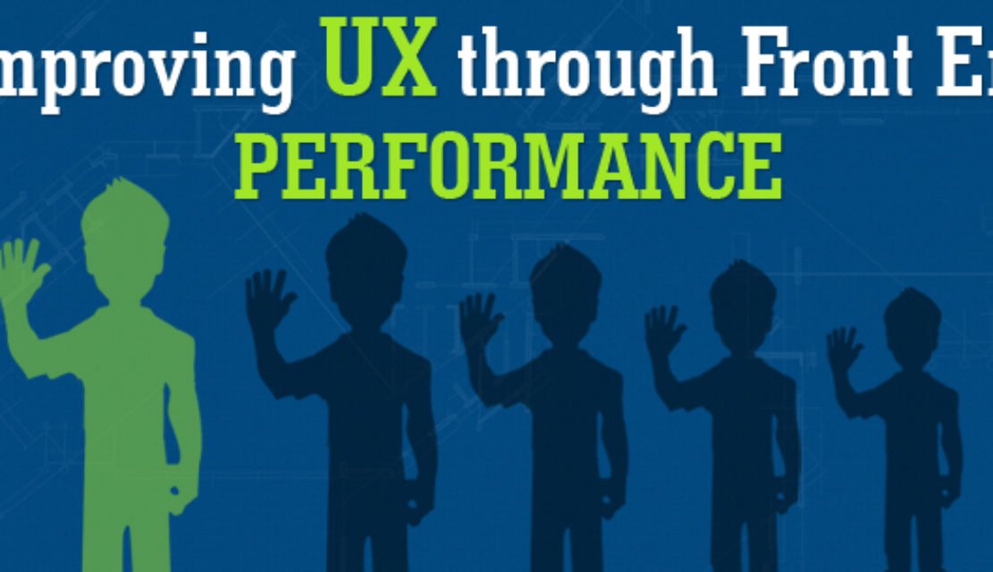 Improving UX through Front-End Performance