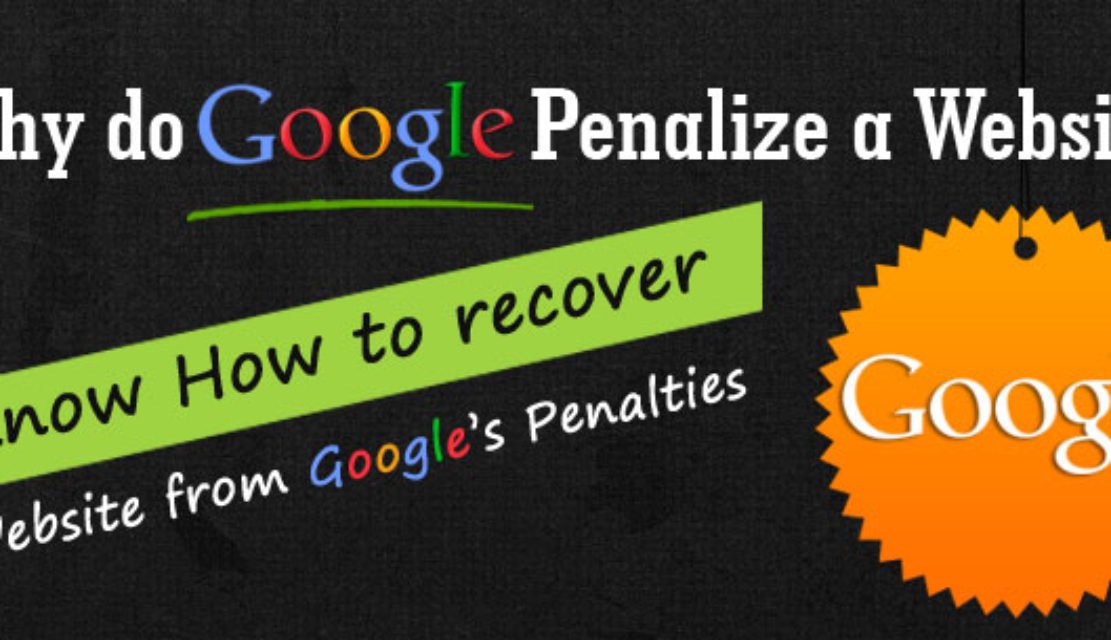 Various Types of Google Penalties and Know How to Recover It?