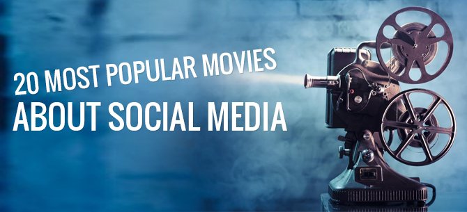 Popular Movies about Social Media