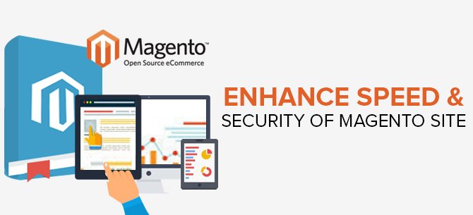 Enhance Speed and Security of Magento Website