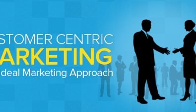 Customer Centric Marketing Strategies – How to Plan An Ideal One