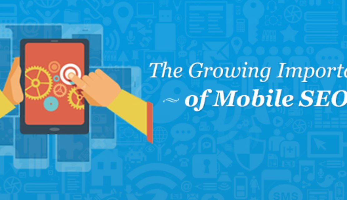 Why is Mobile SEO Important For Your Business?