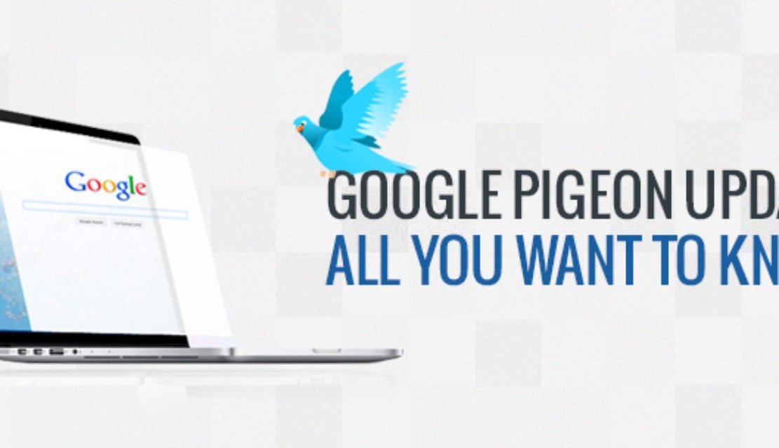 Google Pigeon Update- All You Want to Know