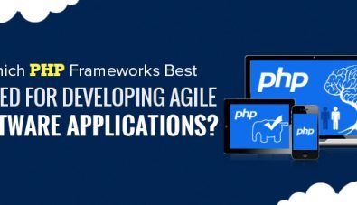 Which PHP Frameworks Are Best Suited for Developing Agile Software Applications?