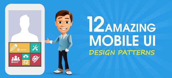 12-Amazing-Mobile-UI-Design-Patterns