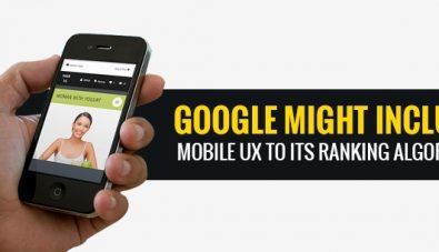 Google Might Include Mobile UX As a Vital Ranking Signal