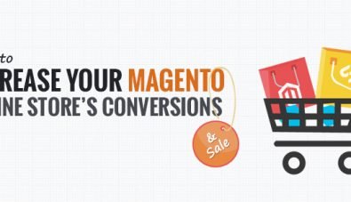 Tips to Increase Your Magento Online Store’s Conversions & Sales