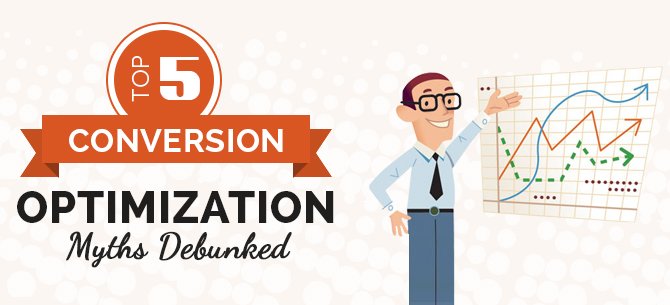 Top-5-Conversion-Optimization-Myths-Debunked