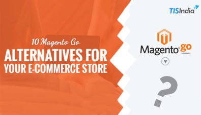 10 Magento Go Alternatives for Your E-commerce Store