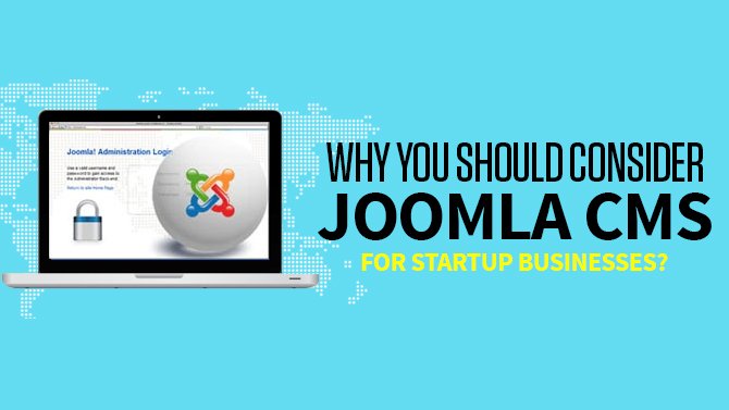 Why-You-Should-Consider-Joomla-CMS-for-Startup-Businesses