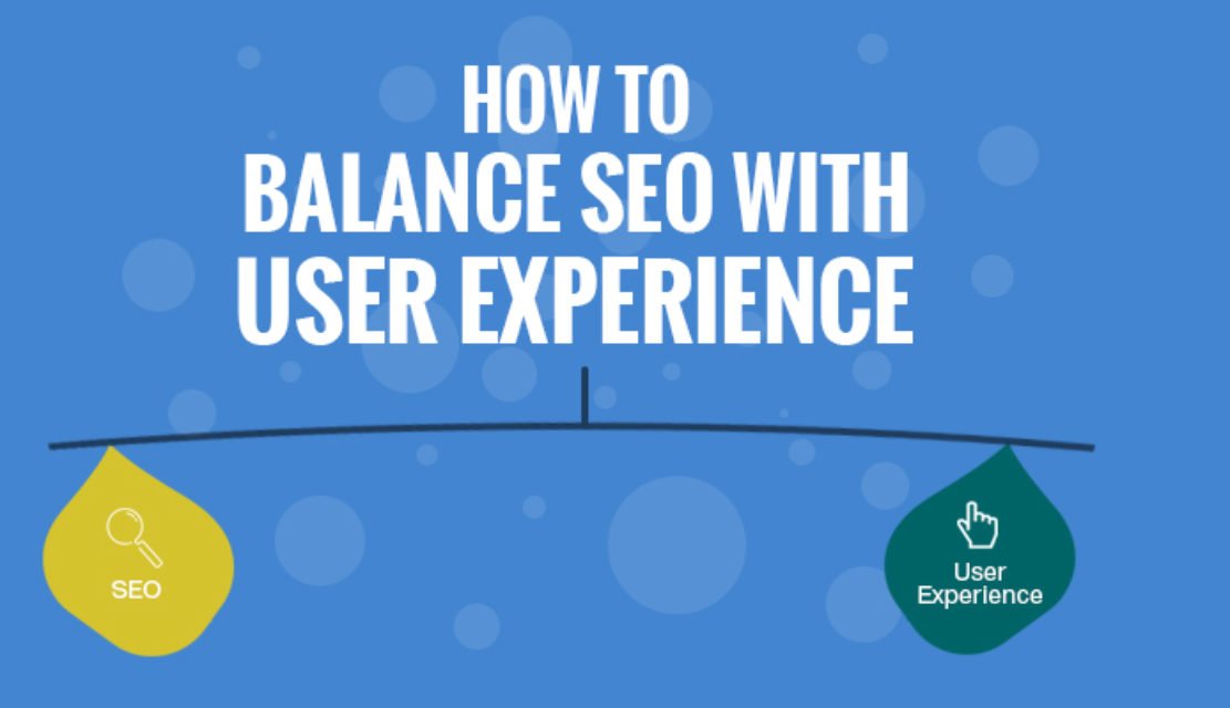 How To Balance SEO With User Experience