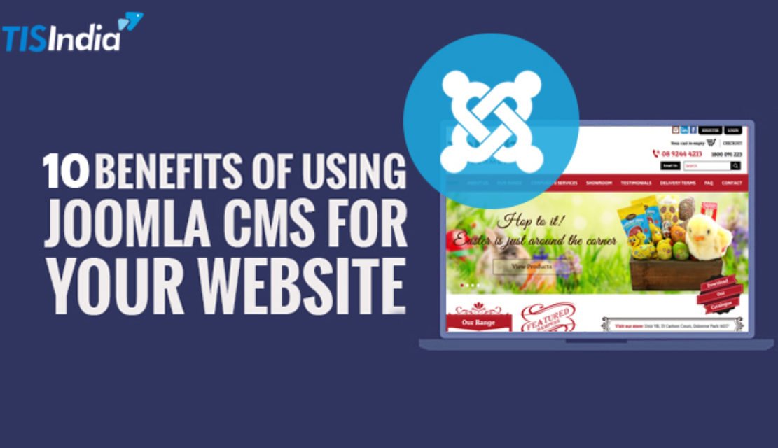 10 Benefits of Using Joomla CMS For Your Website