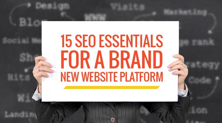 seo essentials for a brand new website platform