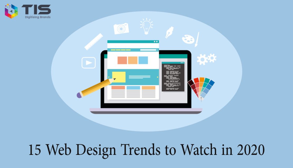 15 Web Design Trends to Watch in 2020